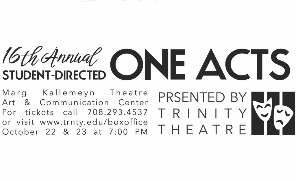 Th Annual Babe Directed One Act Plays Trinity Christian College
